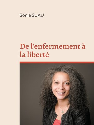 cover image of De l'enfermement à la liberté